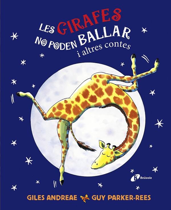 Les girafes no poden ballar i altres contes | 9788413492797 | Andreae, Giles/Parker-Rees, Guy