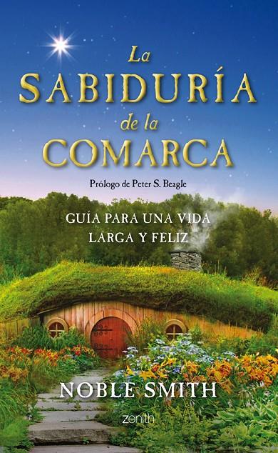 La sabiduría de la comarca | 9788408032939 | Noble Smith