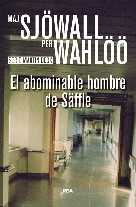 El abominable hombre de Säffle | 9788490567074 | Maj Sjowall - Per Whaloo