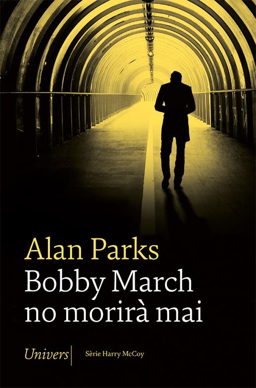 Bobby March no morirà mai | 9788418375705 | Parks, Alan