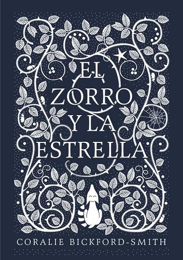 El Zorro y la estrella | 9788416588183 | Coralie Bickford-Smith