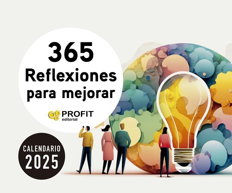 Calendario 365 reflexiones para mejorar 2025 | 9788410235236 | Profit Editorial