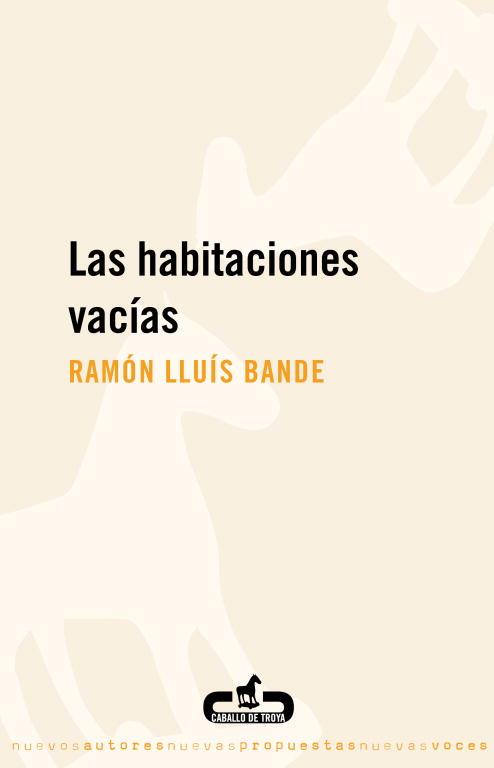 Las habitaciones vacías | 9788496594395 | Ramón Lluís Bande