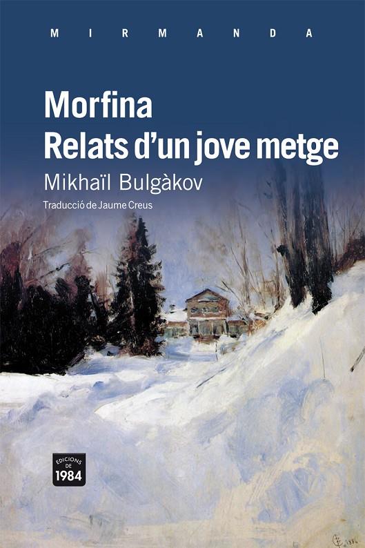 Morfina. Relats d'un jove metge | 9788492440870 | Mikhaïl Bulgàkov