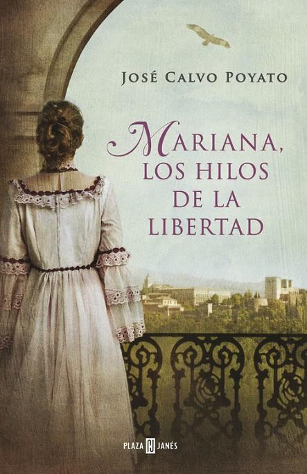 Mariana, los hilos de la libertad | 9788401342028 | José Calvo Poyato