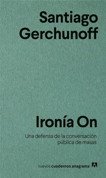 Ironía On | 9788433916266 | Gerchunoff, Santiago