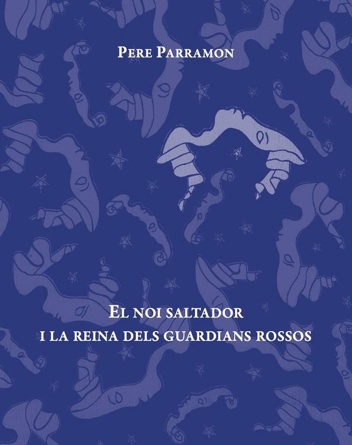 El noi saltador i la Reina dels guardians rossos | 9788494611292 | Pere Parramon