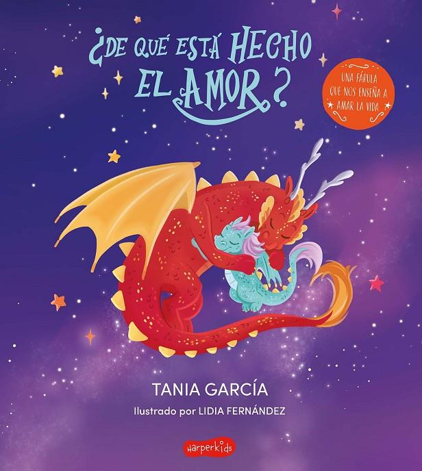 ¿De qué está hecho el amor? | 9788418774973 | García, Tania/Fernández, Lidia