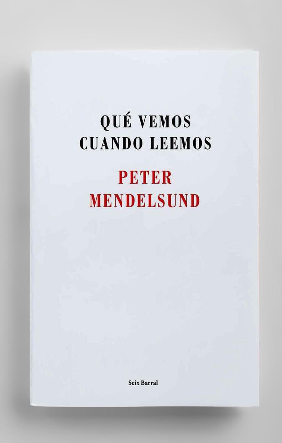 Qué vemos cuando leemos | 9788432225192 | Peter Mendelsund