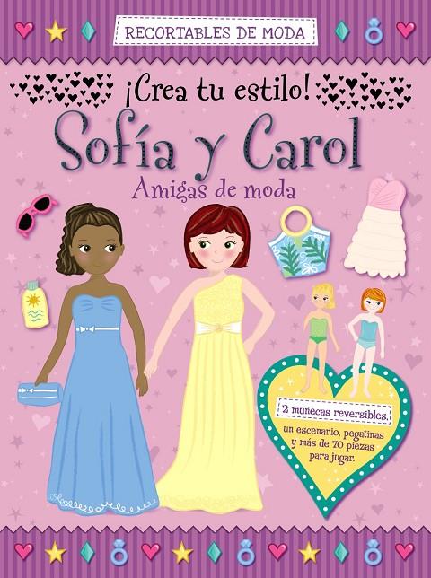 Sofía y Carol, amigas de moda | 9788421677797 | VV. AA.