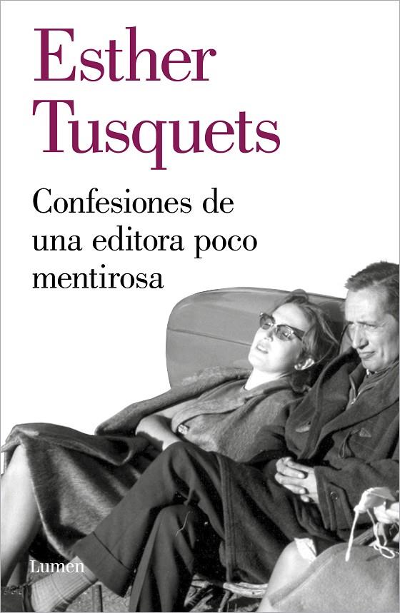 Confesiones de una editora poco mentirosa | 9788426405722 | Tusquets, Esther