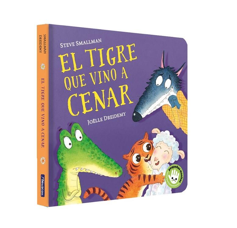 El tigre que vino a cenar (La ovejita que vino a cenar. Pequeñas manitas) | 9788448859640 | Smallman, Steve/Dreidemy, Joëlle