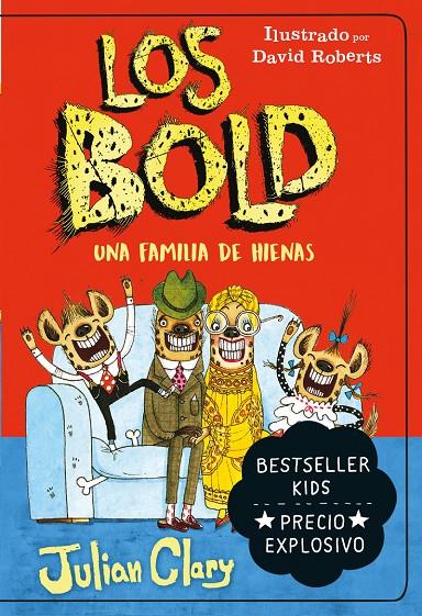 Los Bold. Una familia de hienas | 9788418538360 | Clary, Julian