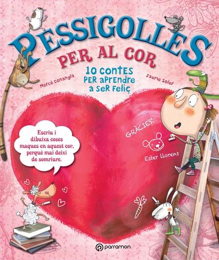 Pessigolles per al cor | 9788434240988 | Mercè Conangla / Jaume Soler