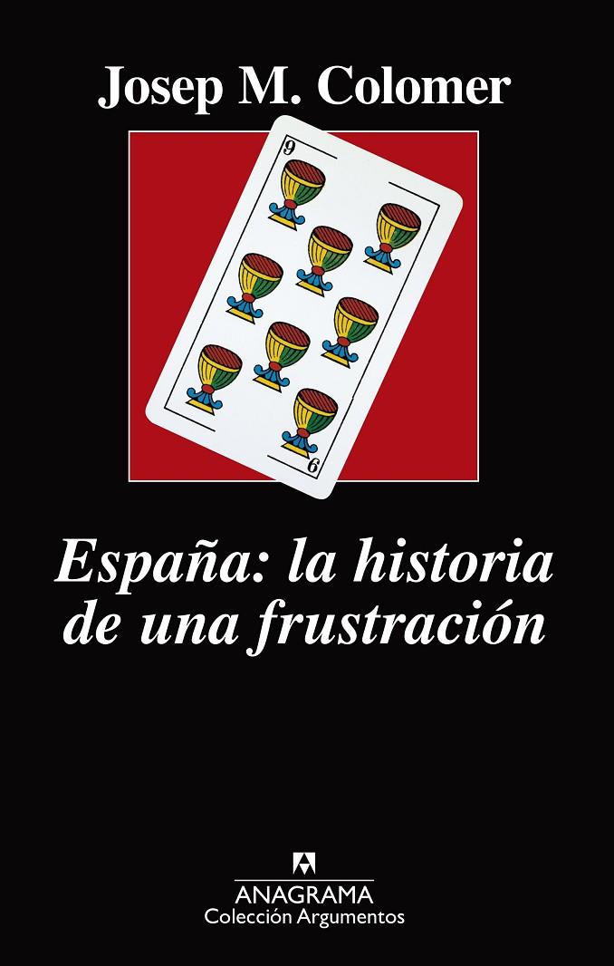 España: la historia de una frustación | 9788433964236 | Josep M. Colomer