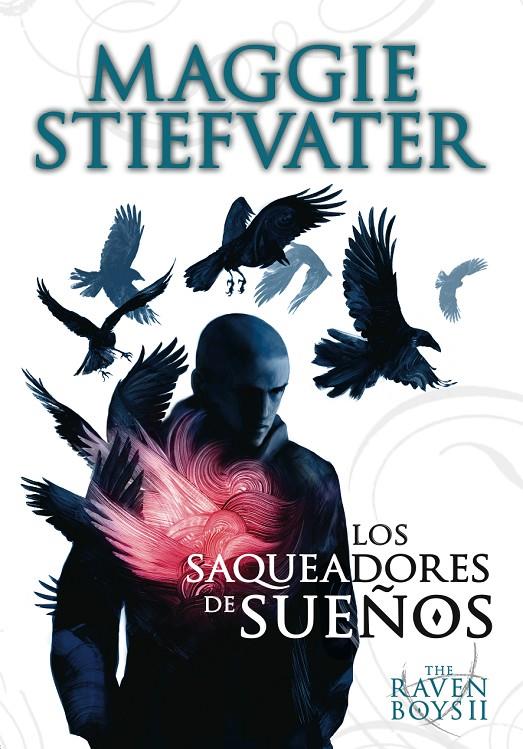 Los Saqueadores de sueños | 9788467559217 | Maggie Stiefvater