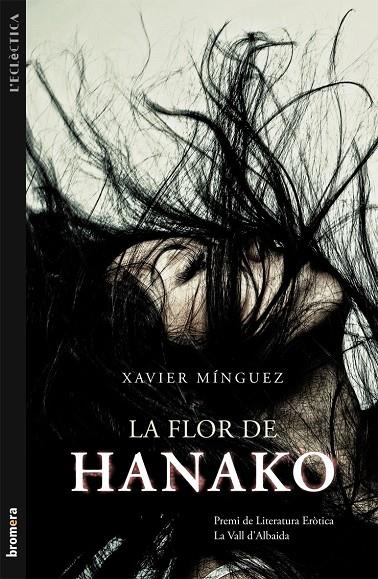 La flor de Hanako | 9788490260265 | Xavier Mínguez