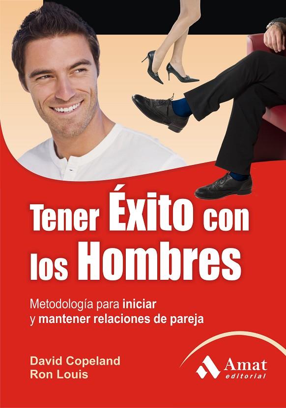 Tener éxito con los hombres | 9788497353205 | David Copeland - Ron Louis