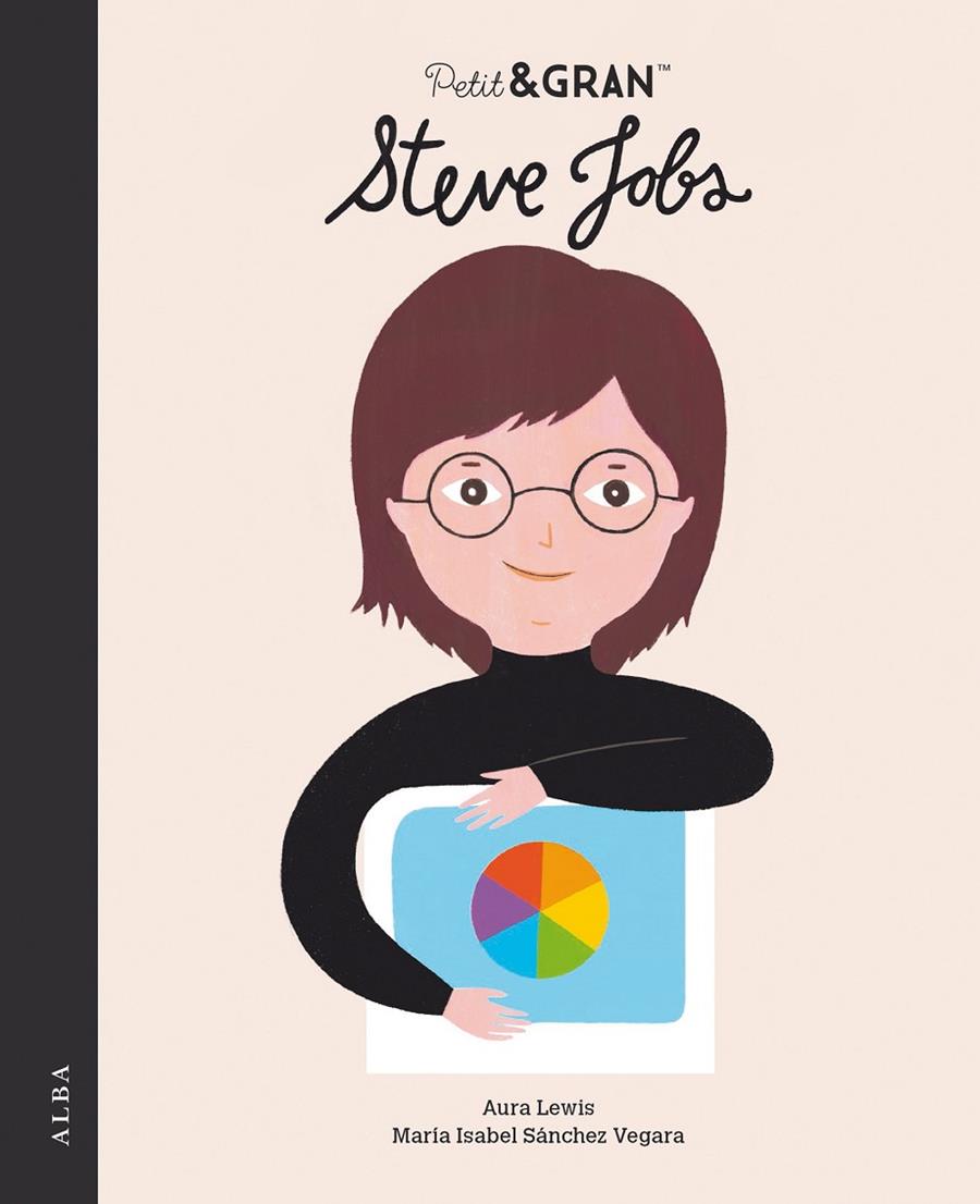 Petit&Gran Steve Jobs | 9788490658284 | Sánchez Vegara, María Isabel