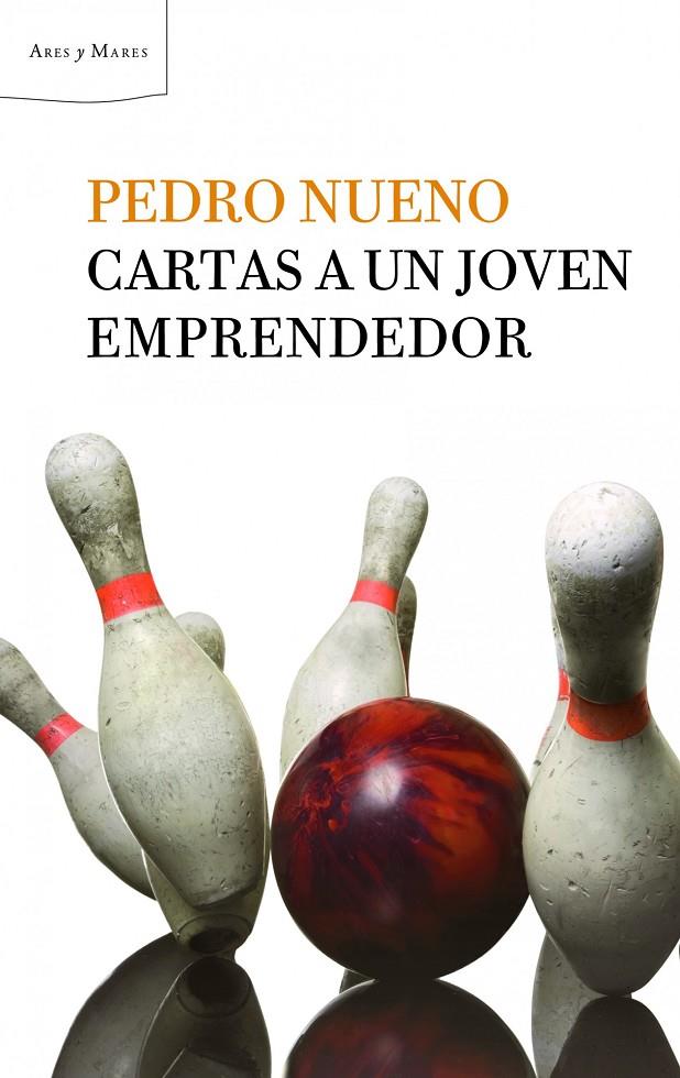 Cartas a un joven emprendedor | 9788498922936 | Pedro Nueno