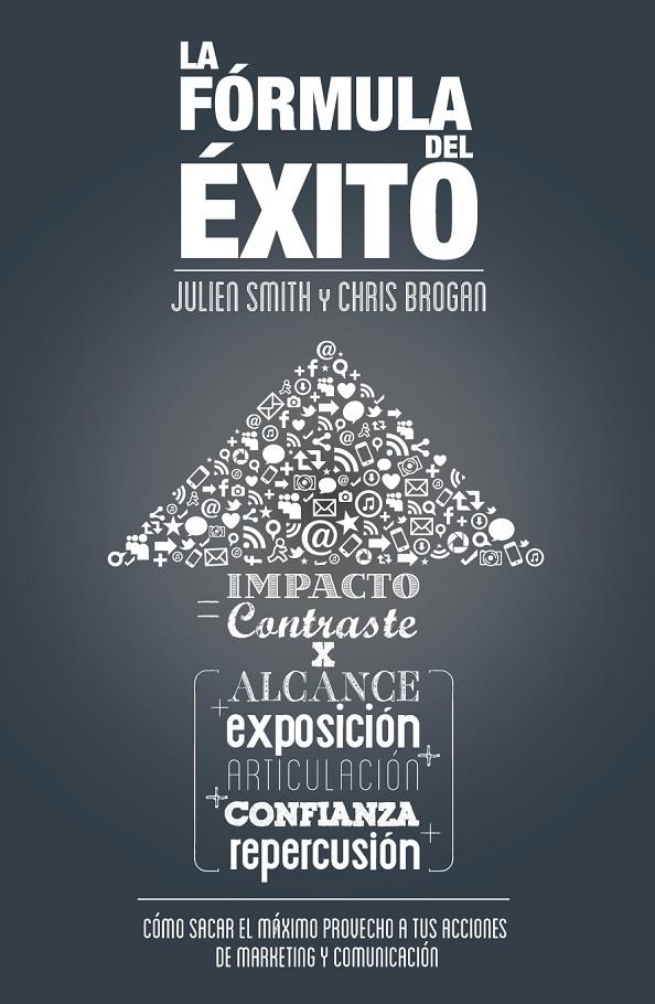 La fórmula del éxito | 9788498752786 | Chris Brogan - Julien Smith