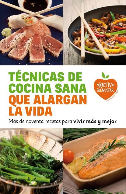 Técnicas de cocina sana que alargan la vida | 9788415193548 | AA. VV.