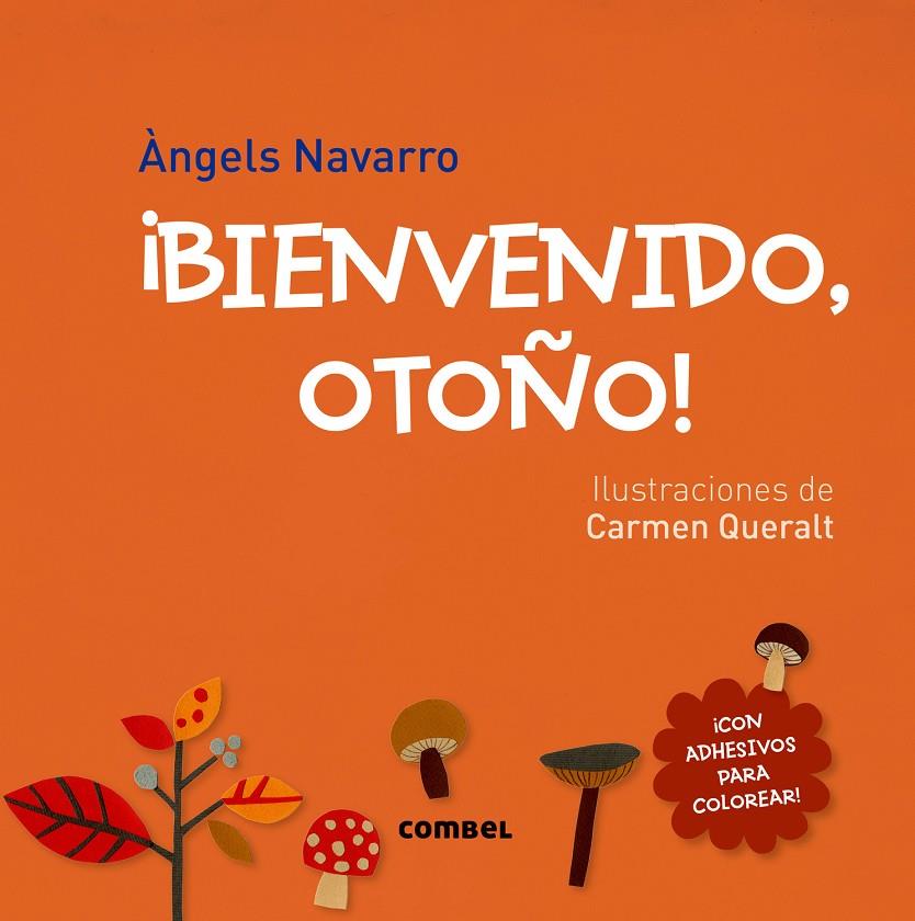 ¡Bienvenido, otoño! | 9788491010074 | Àngels Navarro / Carmen Queralt