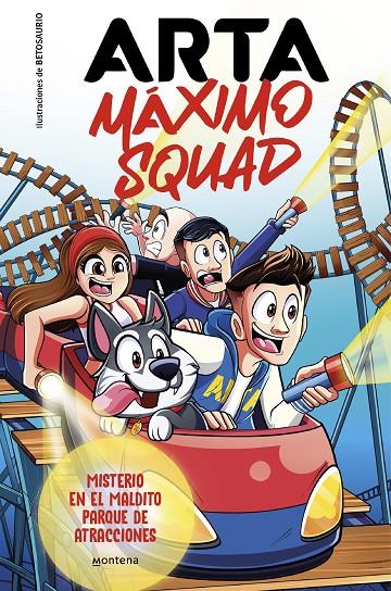 Arta Máximo Squad 3 - Misterio en el maldito parque de atracciones | 9788419746412 | Game, Arta/Máximo Squad/ Inocente, Alberto (Betosaurio)