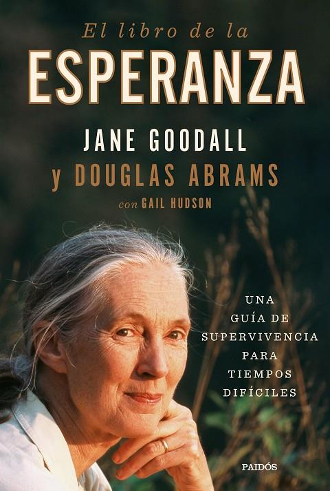 El libro de la esperanza | 9788449338915 | Goodall, Jane/Abrams, Douglas