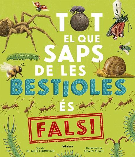 Tot el que saps de les bestioles és fals! | 9788424673529 | Crumpton, Nick/ Scott, Gavin