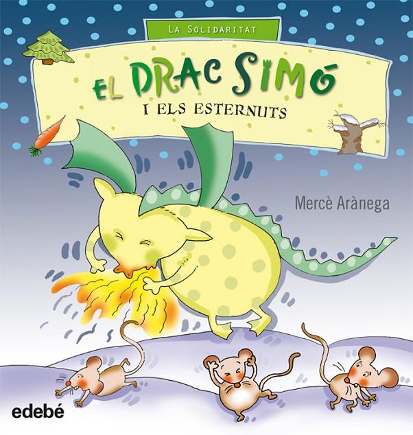 El drac Simó i els esternuts | 9788423663767 | Mercè Arànega