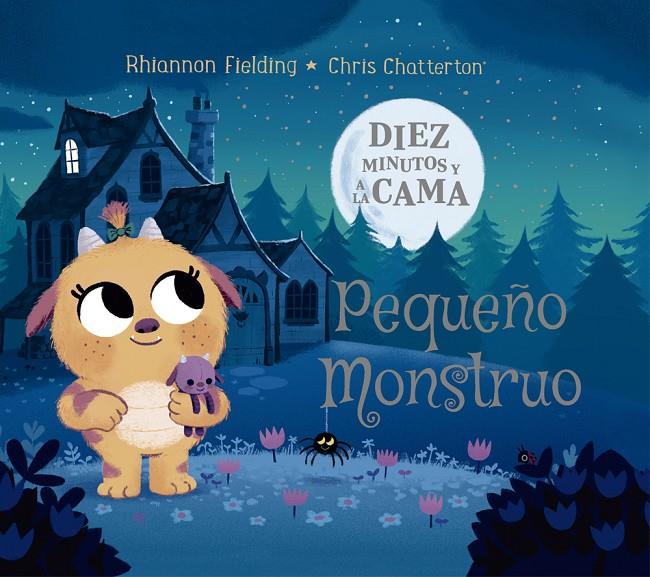 Diez minutos y a la cama. Pequeño Monstruo | 9788424664503 | Fielding, Rhiannon