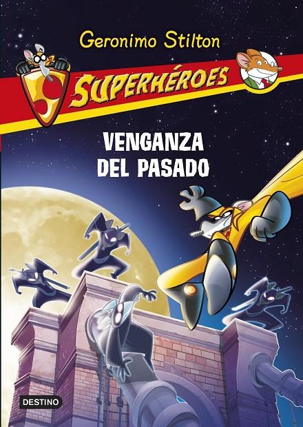 Venganza del pasado | 9788408122845 | Geronimo Stilton