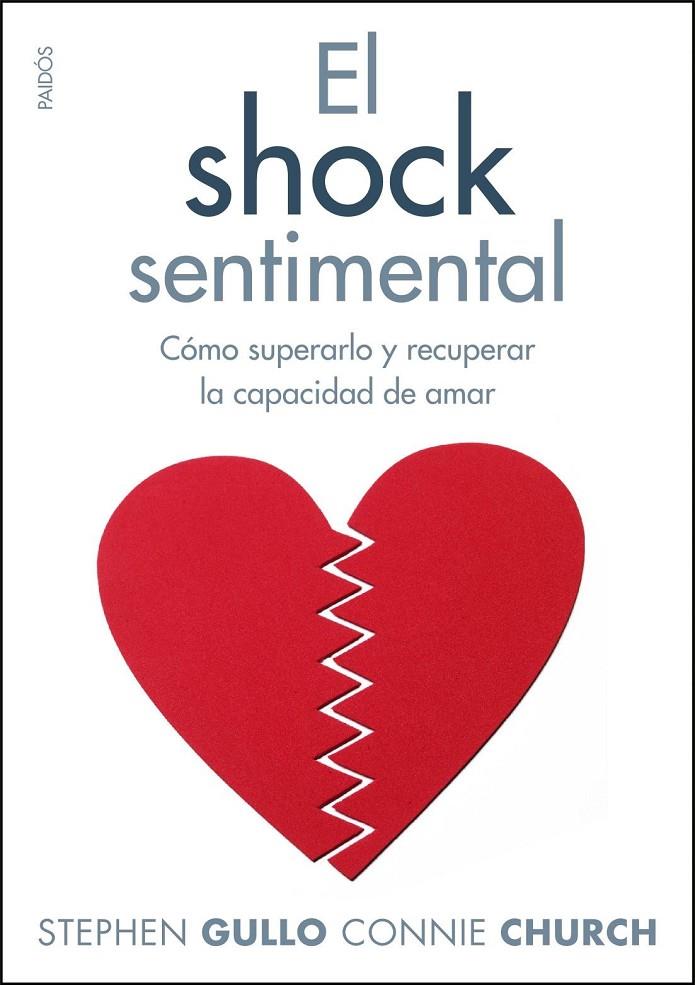 El shock sentimental | 9788449324116 | Stephen Gullo - Conie Church