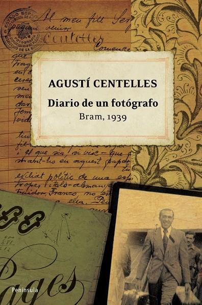 Diario de un fotógrafo. Bram, 1939 | 9788483078754 | Agustí Centelles