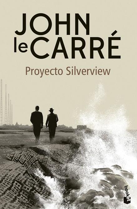 Proyecto Silverview | 9788408278603 | le Carré, John