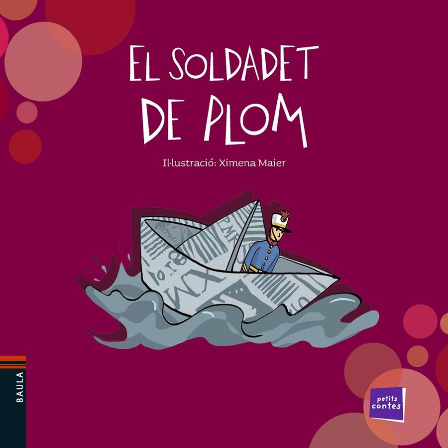 El Soldadet de plom | 9788447932511 | Ximena Maier