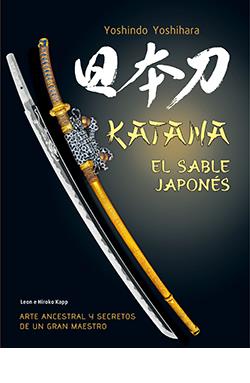 Katana. El sable japonés | 9788419282989 | Yoshindo Yoshihara