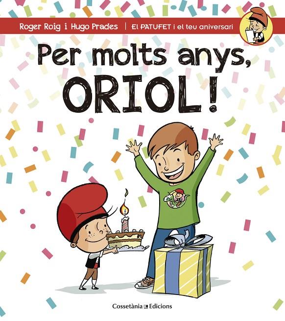 Per molts anys, Oriol! | 9788490344316 | Roger Roig / Hugo Prades