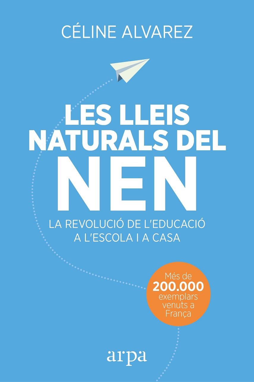 Les lleis naturals del nen | 9788416601455 | Céline Alvarez