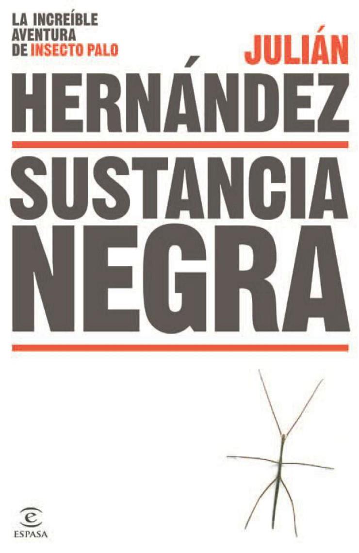 Sustancia negra | 9788467043952 | Julián Hernández