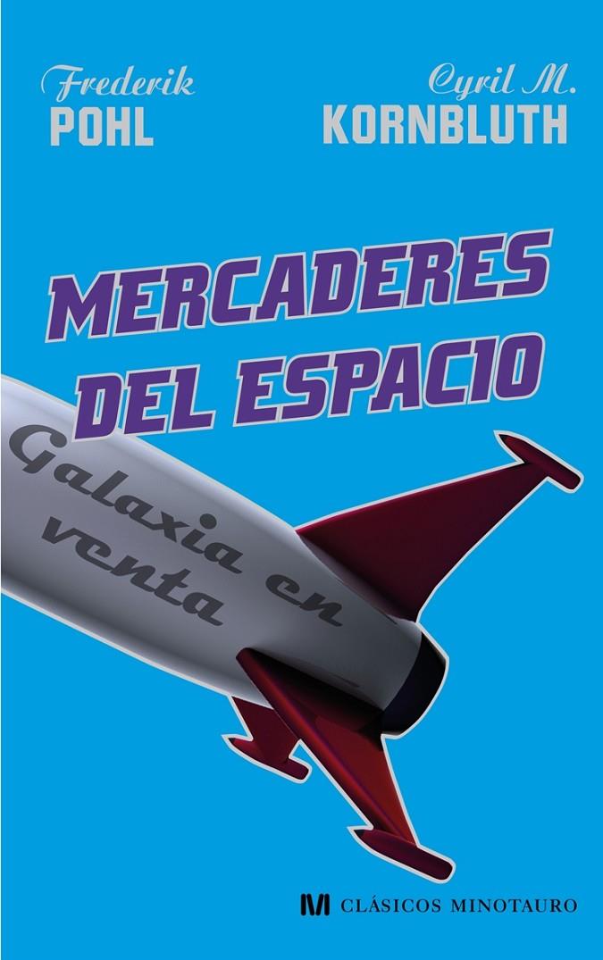 Mercaderes del espacio | 9788445076958 | Frederik Pohl - Cyril M. Kornbluth