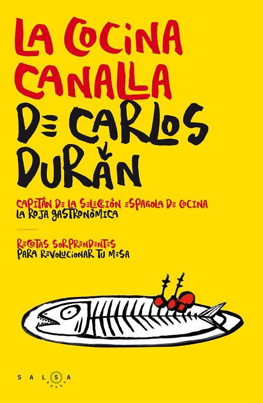 La cocina canalla de Carlos Durán | 9788415193746 | Carlos Durán