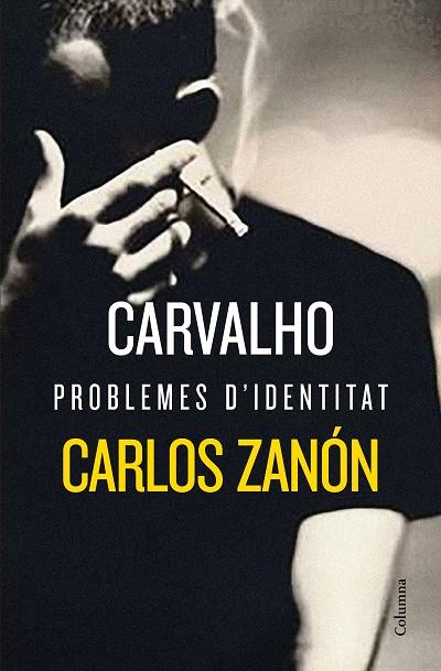 Carvalho: Problemes d'identitat | 9788466424776 | Zanón, Carlos