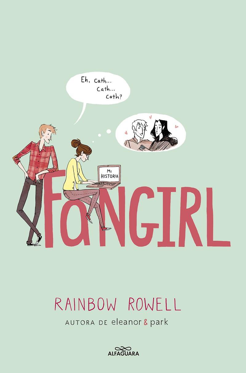 Fangirl | 9788420416601 | Rainboe Rowell