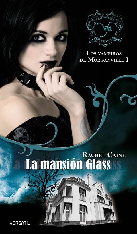 La mansión Glass | 9788493720643 | Rachel Caine