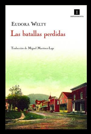 Las batallas perdidas | 9788415130000 | Eudora Welty