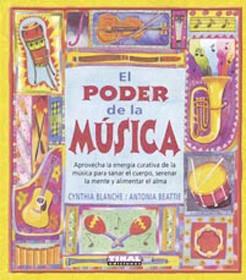 El poder de la música | 9788430547432 | Cynthia Blanche / Antonio Beattie