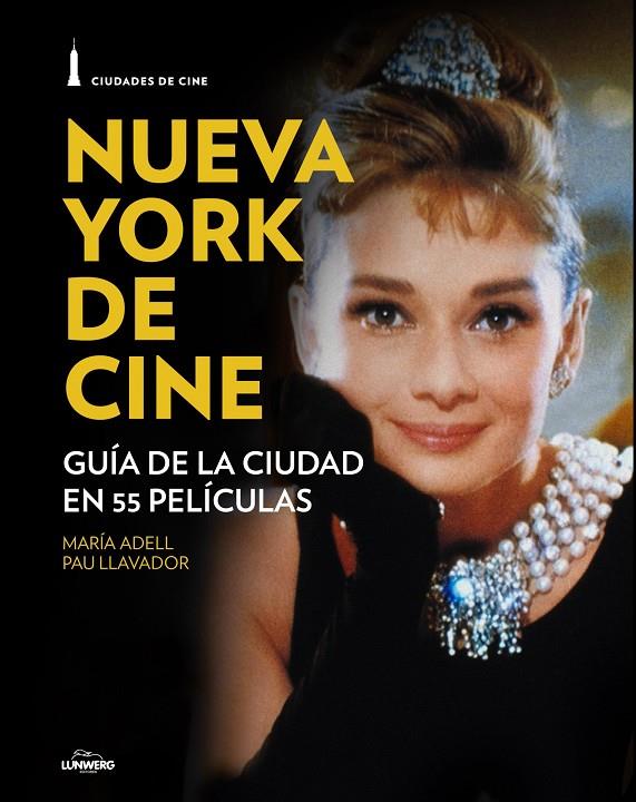 Nueva York de cine | 9788497859851 | Llavador, Pau/Adell, María