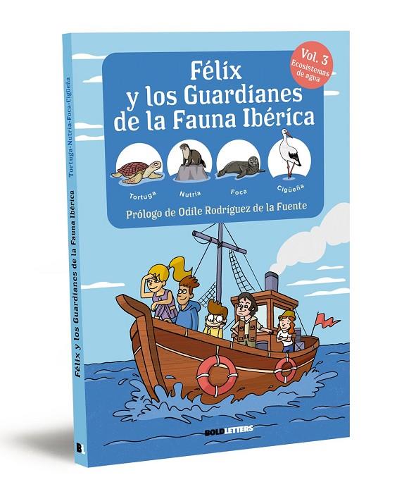 Félix y los guardianes de la fauna ibérica. Ecosistemas acuáticos. Tortuga, Nutr | 9788418246838 | Lorente-Puchades, Francisco Javier/Mérida, Pablo